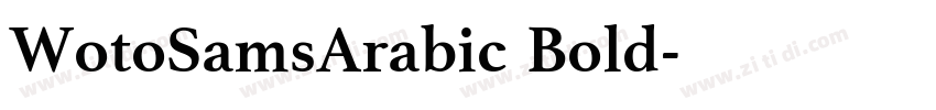 WotoSamsArabic Bold字体转换